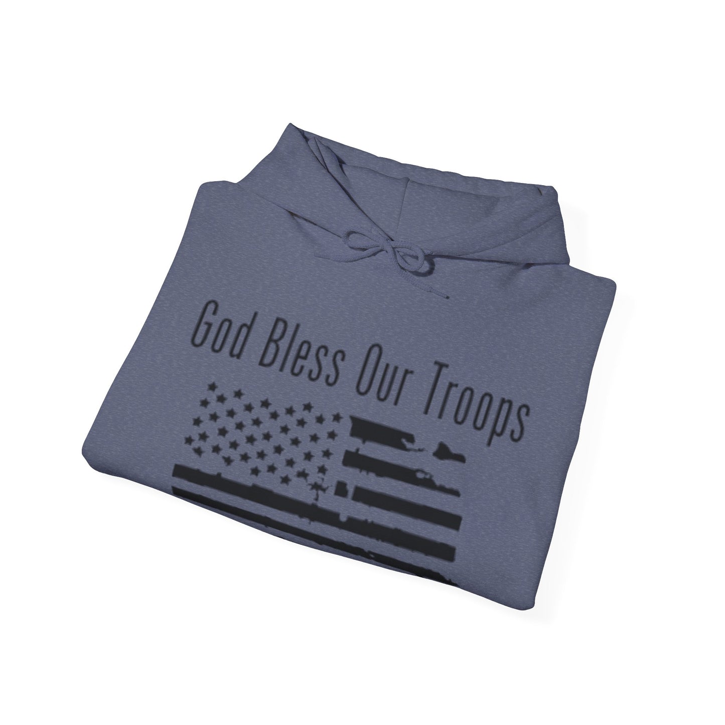 God Bless our Troops Hoodie