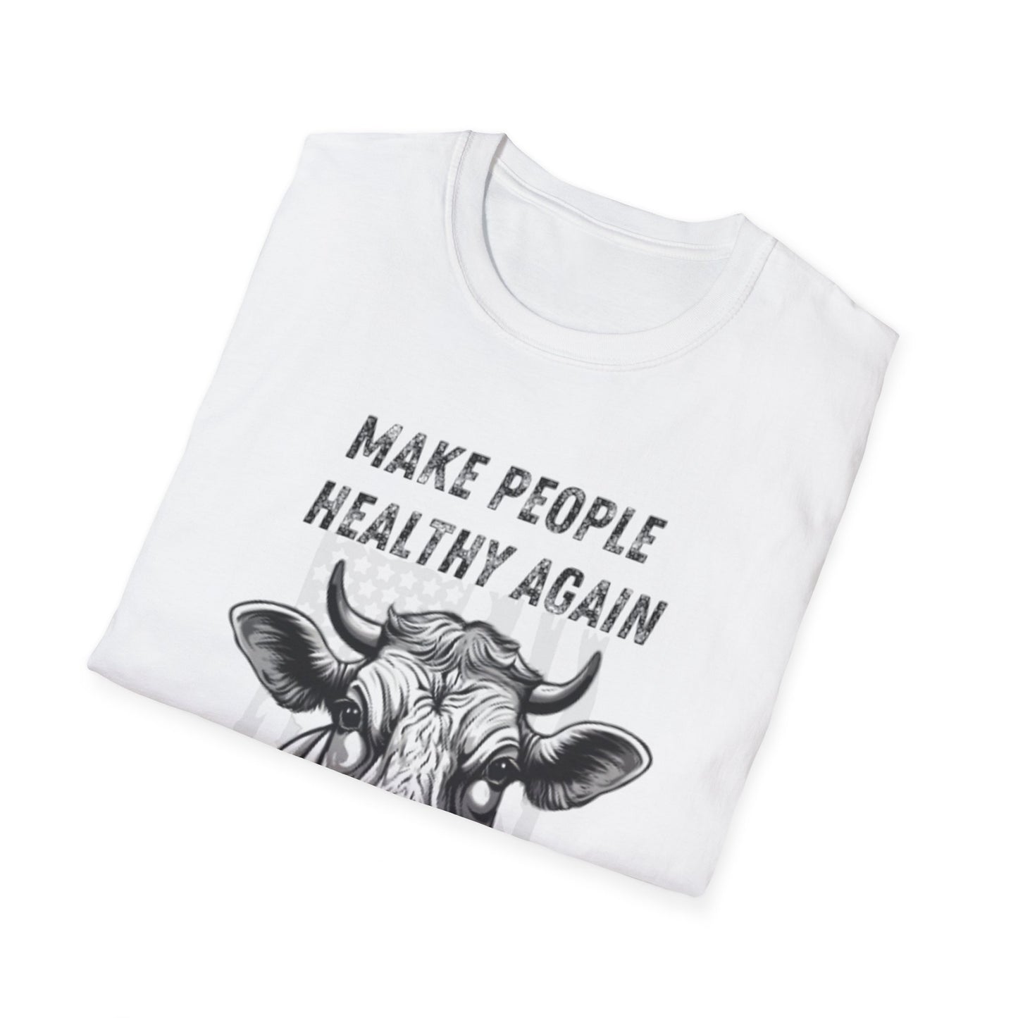Make People Healthy Again Tee