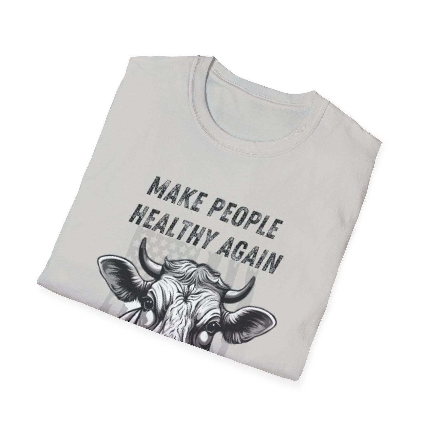 Make People Healthy Again Tee
