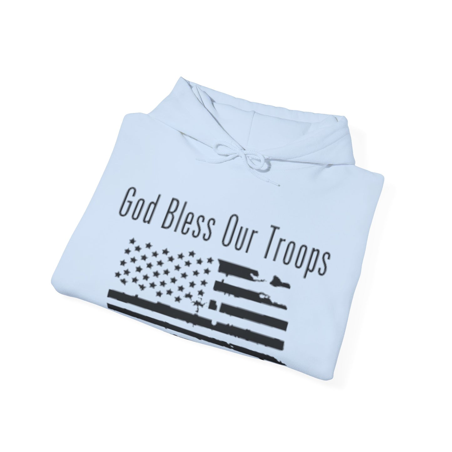 God Bless our Troops Hoodie