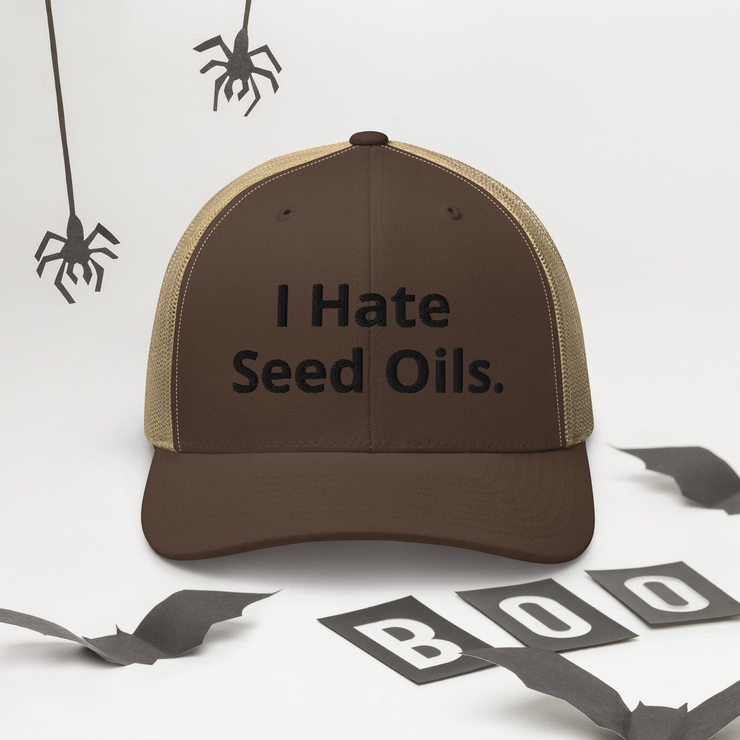 I Hate Seed Oils Trucker Hat