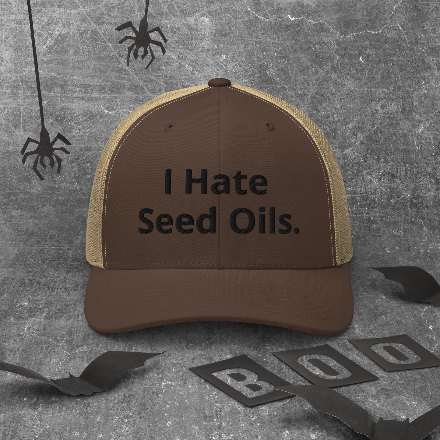 I Hate Seed Oils Trucker Hat