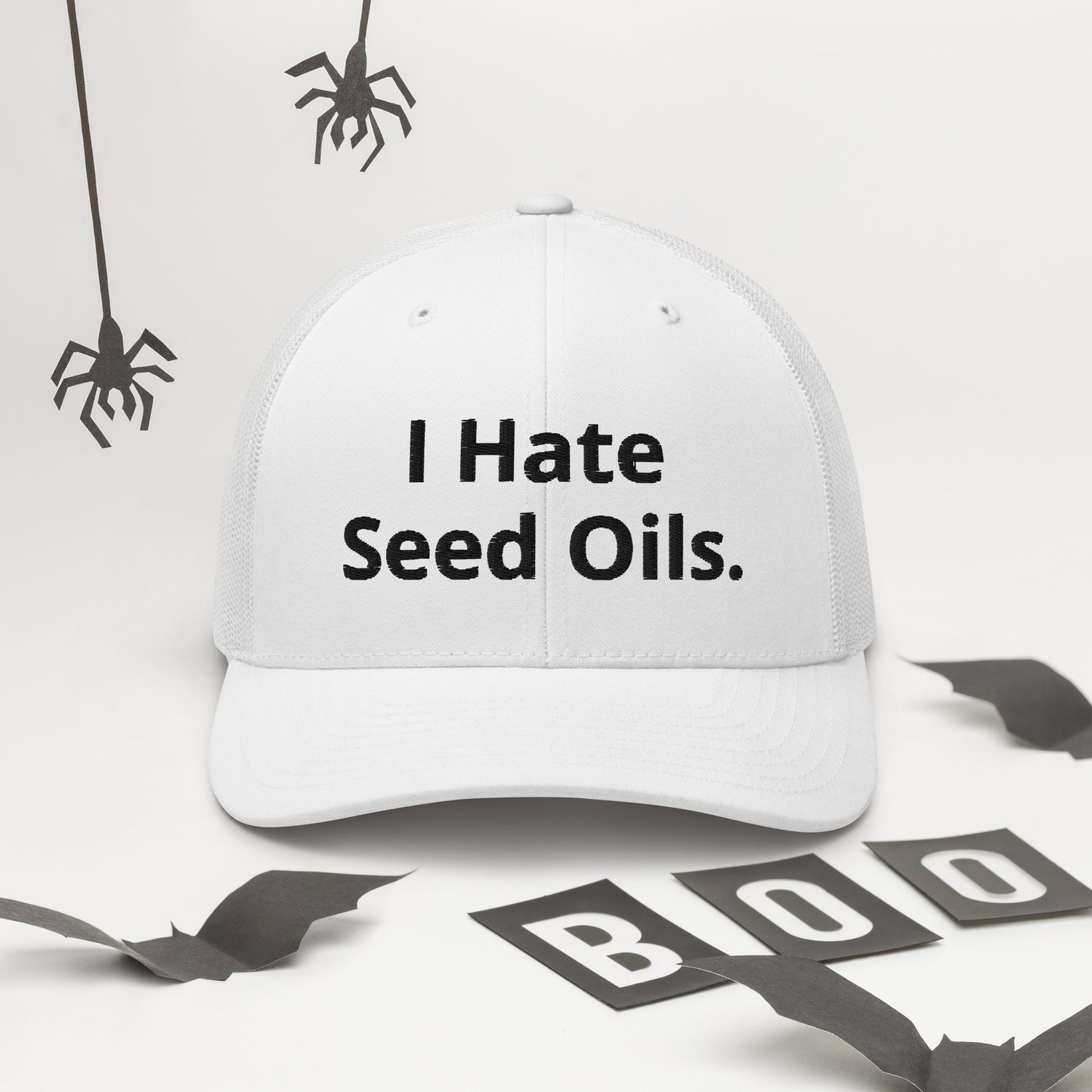 I Hate Seed Oils Trucker Hat